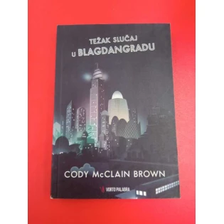 Cody McClain Brown - Težak slučaj u Blagdangradu