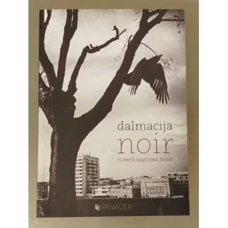 Grupa autora - Dalmacija Noir