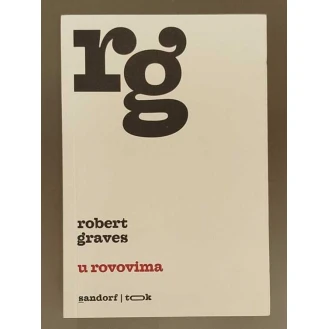 Robert Graves - U rovovima