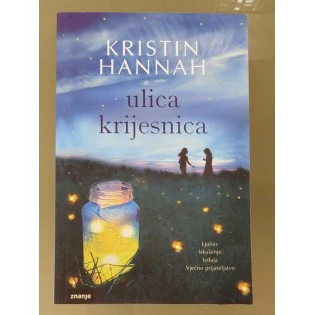 Kristin Hannah - Ulica krijesnica