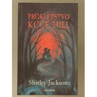 Shirley Jackson - Prokletstvo kuće Hill