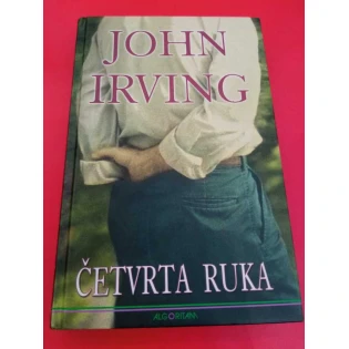 John Irving - Četvrta ruka