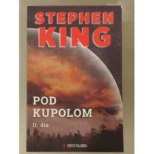 Stephen King -  Pod kupolom II. Dio