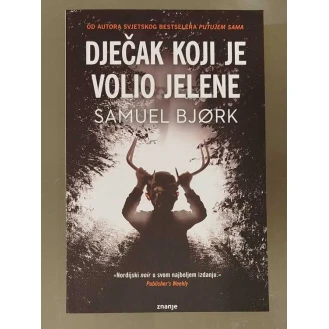 Samuel Bjork - Dječak koji je volio jelene 