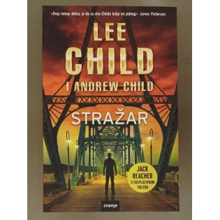 Lee Child i Andrew Child - Stražar