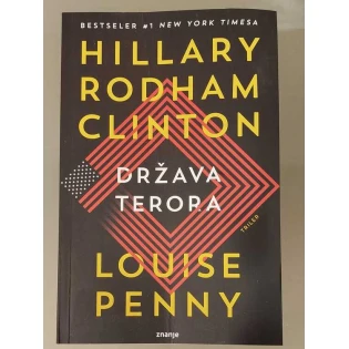 Hillary Rodham Clinton i Louise Penny - Država terora