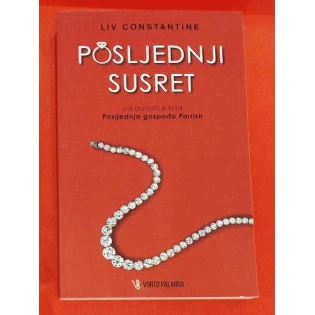Liv Constantine - Posljednji susret