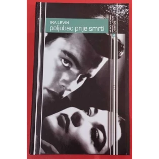 Ira Levin - Poljubac prije smrti