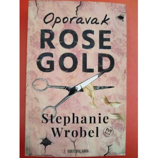 Stephanie Wrobel - Oporavak Rose Gold