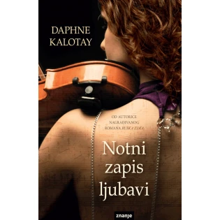 Daphne Kalotay - Notni zapis ljubavi