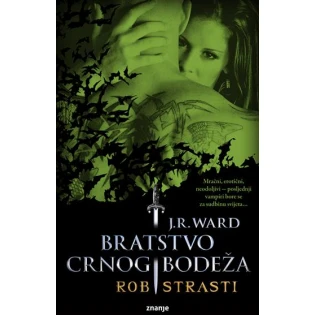 J.R.Ward - Rob strasti - Bratstvo crnog bodeža 5