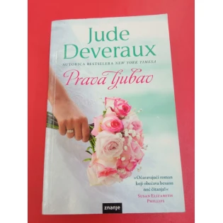 Jude Deveraux - Prava ljubav