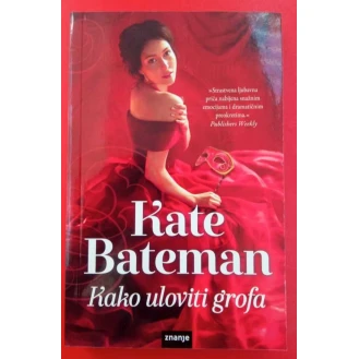 Kate Bateman - Kako uloviti grofa