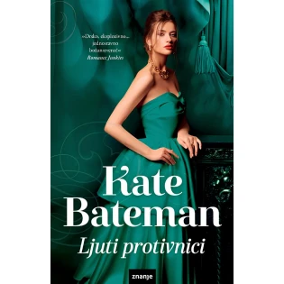 Kate Bateman - Ljuti protivnici 