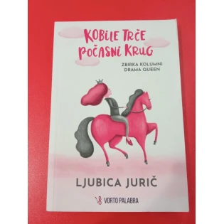 Ljubica Jurič - Kobile trče počasni krug