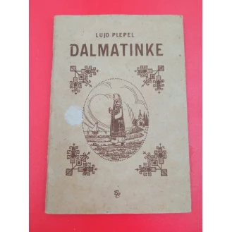 Lujo Plepel - Dalmatinke