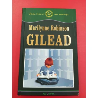 Marilynne Robinson - Gilead