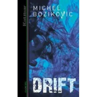 Michel Bozikovic - Drift