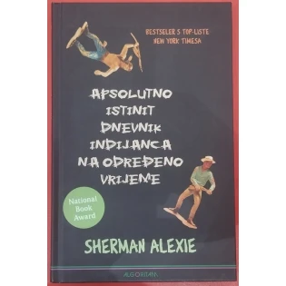 Sherman Alexie - Apsolutno istinit dnevnik Indijanca na određeno vrijeme