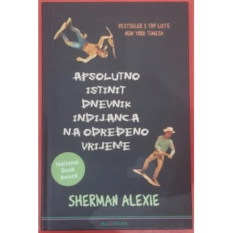 Sherman Alexie - Apsolutno istinit dnevnik Indijanca na određeno vrijeme