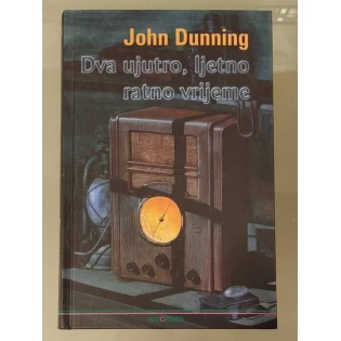 John Dunning - Dva ujutro, ljetno ratno vrijeme