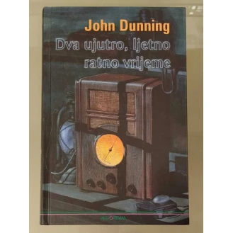 John Dunning - Dva ujutro, ljetno ratno vrijeme