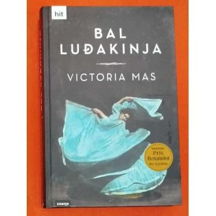 Victoria Mas - Bal luđakinja
