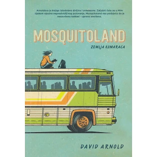 David Arnold - Mosquitoland - zemlja komaraca