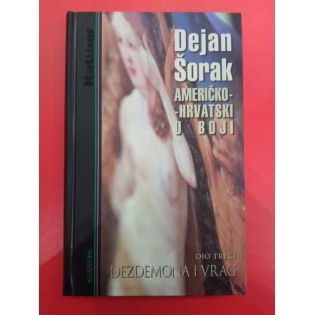 Dejan Šorak - Američko-hrvatski u boji, Dezdemona i vrag