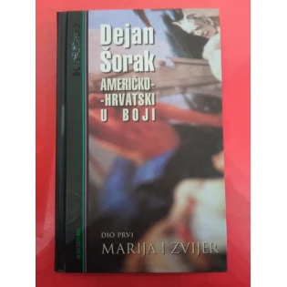 Dejan Šorak - Američko-hrvatski u boji, Marija i zvijer