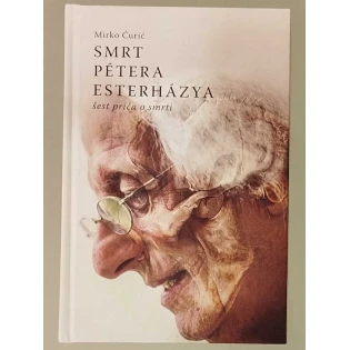 Mirko Ćurić - Smrt Petera Esterhazya
