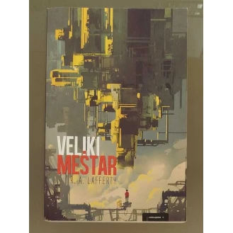 R.A. Lafferty - Veliki meštar