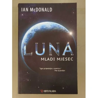 Ian McDonald - Luna - Mladi mjesec