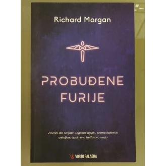 Richard Morgan - Probuđene furije