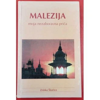 Zrinka Škarica - Malezija - moja nezaboravna priča