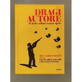 Riccardo Bozzi - Dragi autore ili kako odbiti remek djelo