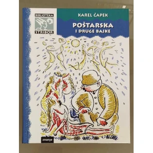 Karel Čapek - Poštarska i druge bajke
