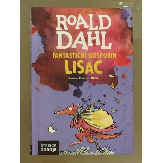 Roald Dahl - Fantastični gospodin Lisac