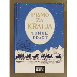 Tonke Dragt - Pismo za kralja