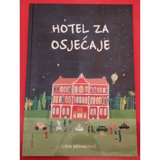 Lidia Branković - Hotel za osjećaje
