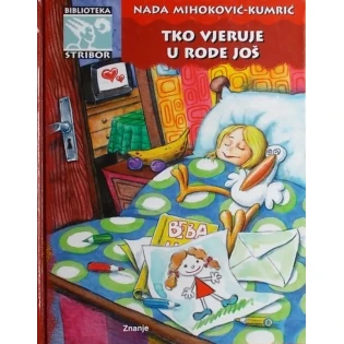 Nada Mihoković-Kumrić - Tko vjeruje u rode još