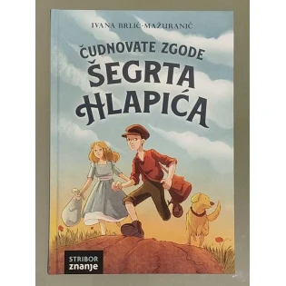 Ivana Brlić-Mažuranić - Čudnovate zgode šegrta Hlapića