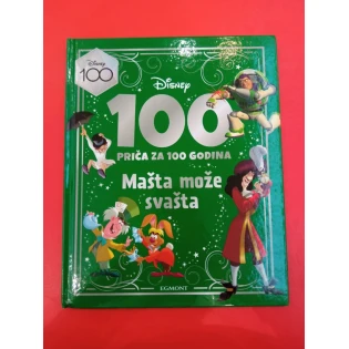 Disney: 100 priča za 100 godina - Mašta može svašta