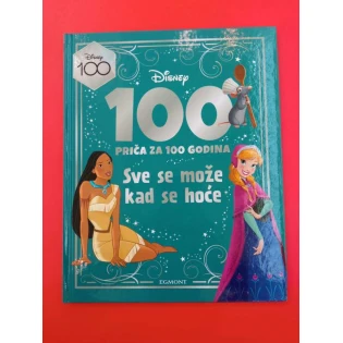 Disney: 100 priča za 100 godina - Sve se može kad se hoće