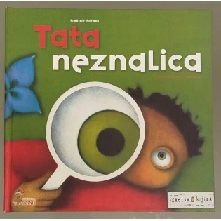 Krešimir Rožman - Tata neznalica