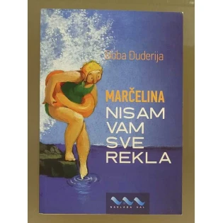Boba Đuderija - Marčelina - nisam vam sve rekla