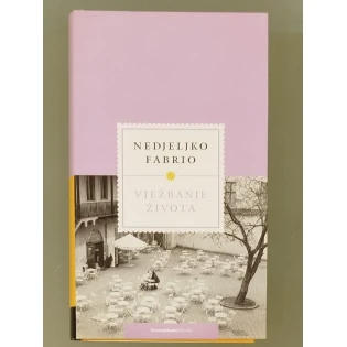 Nedjeljko Fabrio - Vježbanje života
