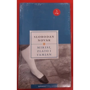 Slobodan Novak -  Mirisi, zlato i tamjan