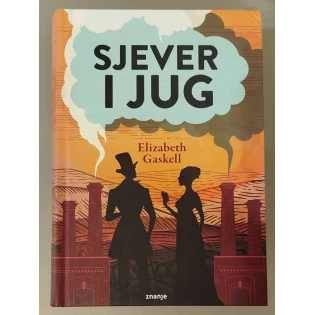Elizabeth Gaskell - Sjever i jug