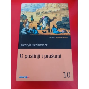 Henryk Sienkiewicz - U pustinji i prašumi
